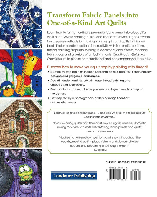 Creating Art Quilts with Panels - Create Your Own Art