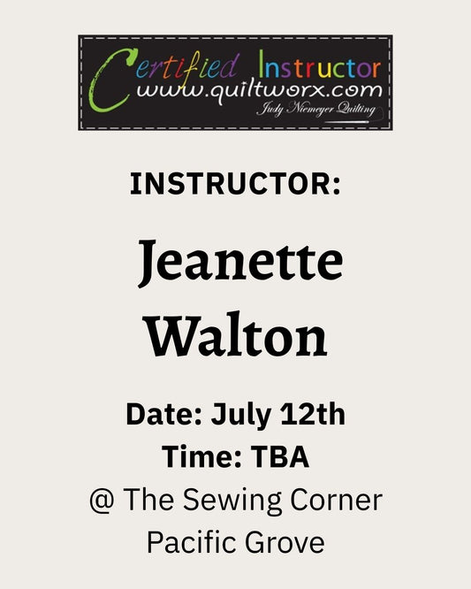 Promotional flyer for a quilting class with instructor Jeanette Walton and event details.
