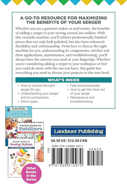Pocket Guide to Sergers - Use Your Machine with Confidence