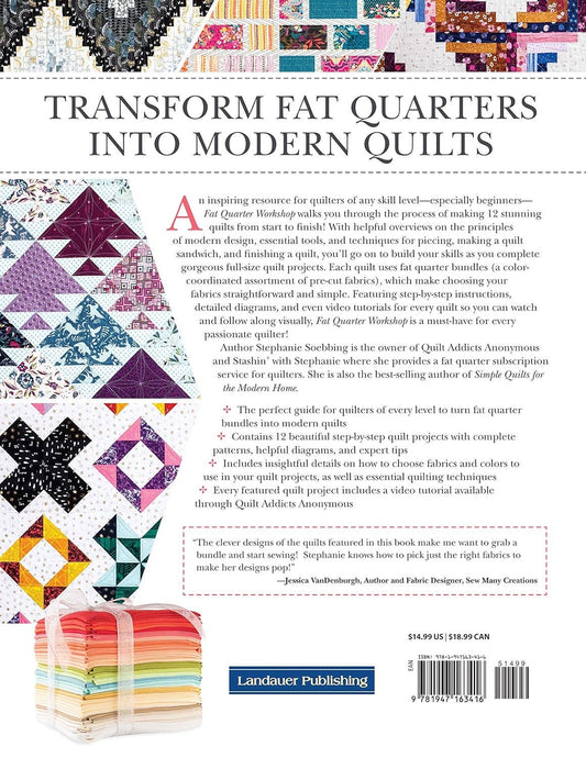 Fat Quarter Workshop - 12 Skill-Building Quilt Patterns