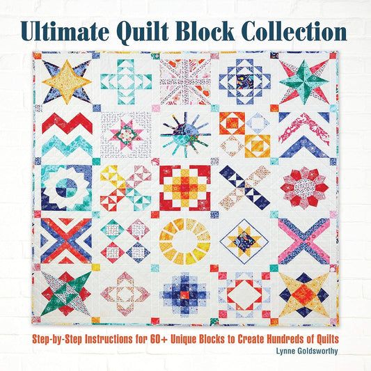 Ultimate Quilt Block Collection - Guide for 60+ Blocks