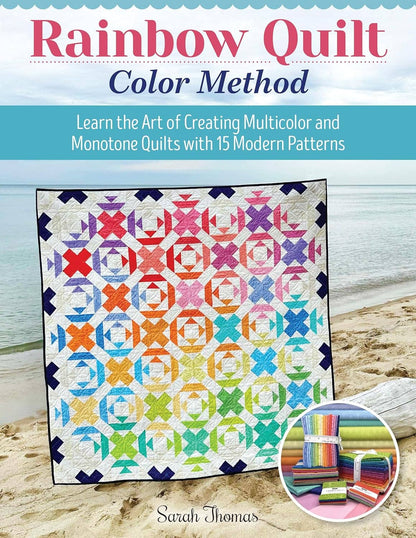 Rainbow Quilt - Color Method - 15 Modern Patterns