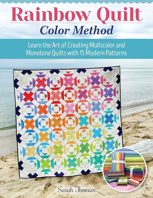 Rainbow Quilt - Color Method - 15 Modern Patterns